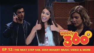 Weekly 360 – Ep 12: The Next Step S4B, Josh Bogert Music Video & More