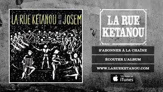 La Rue Ketanou - Ouverture
