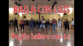 VOGLIO BALLARE CON TE Baby K | BALLI DI GRUPPO | BAILA CON LUIS 2017