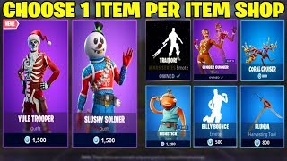 CHOOSE 1 ITEM PER ITEM SHOP! (What Did I Pick?) | Fortnite December Item Shop!
