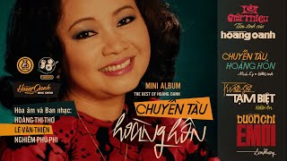 Hoàng Oanh | Chuyến Tàu Hoàng Hôn | Mini-album (Official Audio Video)