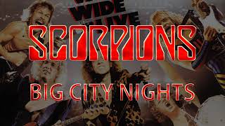 Scorpions - Big City Nights (Lyrics) - Official Remaster 2015 - 50th Anniversary Edition