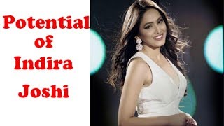 अरुको potential जाच गर्ने Indira joshi को आफ्नो  चाई कति Potential  छ त ??