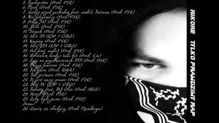 21  To jest nasze prawo (feat. andr3) Prod  PSR   Nikone   T P R