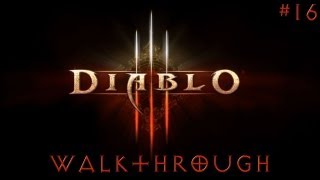 Diablo 3 прохождение - Серия 16 [Залы Агонии]