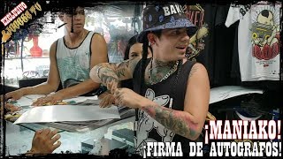 ¡Maniako! Firma De Autografos & Convivencia (Tienda Baker Brand) | 2019