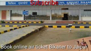 Book online air ticket Bikaner to Jaipur