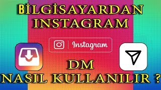 Instagram DM Bilgisayardan Nasıl Kullanılır ? (BlueStacks Üzerinden)