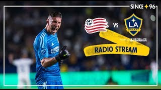 LA Galaxy vs New England Revolution | Radio Live Stream