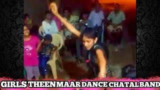 Girls Theenmaar Dance On Chatal Band | Must Watch Video