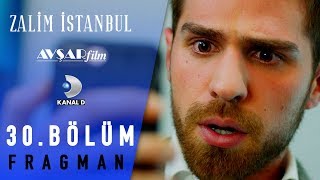 Zalim İstanbul Dizisi 30. Bölüm Fragman - Cemre'ye Ne Oldu??
