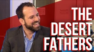 The Desert Fathers: with Josh Hoffert