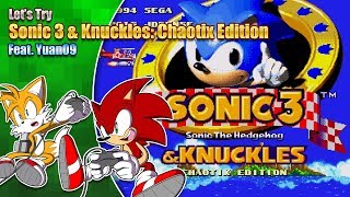 Multiplayer - Sonic 3 & Knuckles Chaotix Edition feat. Yuan09