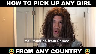 How to pick up girls from ANY Country | Yo Samo