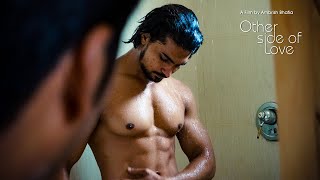Other Side of Love - (2018) - Cine Gay Themed Hindi Bollywood Suspense Thriller Drama Film