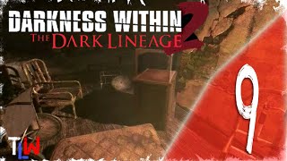 Darkness Within 2: The Dark Lineage | Прохождение 9 | Заброшенная лечебница!