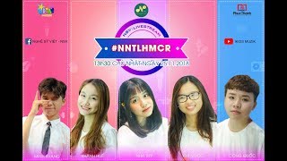 Livestream #NNTLHMCR | Ngõ Hẹp - Khánh Huế