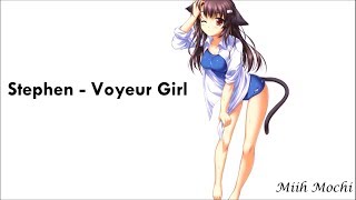 Stephen - Voyeur Girl (Lyrics)