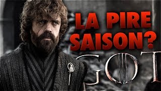 GAME OF THRONES SAISON 8, LA PIRE SAISON ?