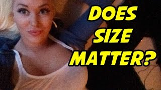DOES SIZE MATTER?