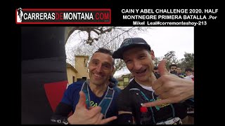 CAÍN Y ABEL CHALLENGE 2020, HALF MONTNEGRE PRIMERA BATALLA. POR MIKEL LEAL#corremonteshoy-213