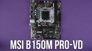 Распаковка MSI B150M Pro-VD