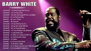 Best Of Barry White Full Album -Barry White Greatest Hits