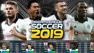 Beşiktaş Yaması! KAGAWA, BURAK YILMAZ.. tüm Kadro güncel 2019 ( TÜRKİYE'DE İLK) #Dream League Soccer