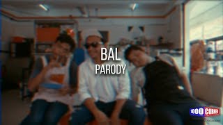 BAL- Caprice, MK, Tuju, Zynakal ( PARODY DHAL )