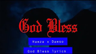 Hamza - God Bless feat. Damso (lyrics)