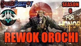 [For Honor] -SEASON 6 REWORK OROCHI[17 Maggio] REACTION!! 18 NUOVE ESECUZIONI[10 Maggio]