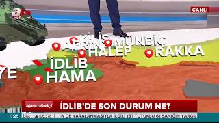 Türk Silahlı Kuvvetleri 'nın girdiği İdlib’de son durum ne?.