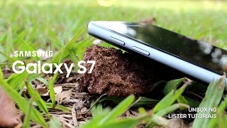Samsung Galaxy S7 - UNBOXING | CISSA MAGAZINE É CONFIÁVEL?