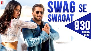 Swag Se Swagat | Song | Tiger Zinda Hai | Salman Khan, Katrina Kaif | Vishal & Shekhar, Irshad, Neha