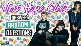New Hope Club Answers Random Questions
