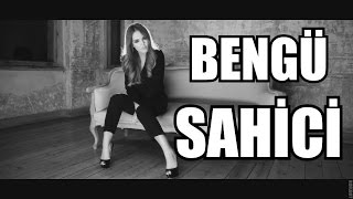 Bengü - Sahici