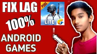 FIX LAG Of Android GAMES ! Run Pubg Smooth !