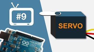 Arduino Tutorial - 9. Der Servo (#9)
