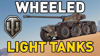 World of Tanks || WHEELED LIGHT TANKS!