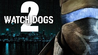 Watch Dogs 2 Трейлер