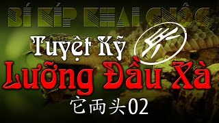 Cờ Tướng hoc khai cuộc với tuyệt kỹ Đi Hậu Lưỡng Đầu Xà - Rắn Hai Đầu đỉnh cao hay nhất❤ 02