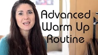 Freya's Singing Tips: Advanced Warm Up Routine (Exercises)