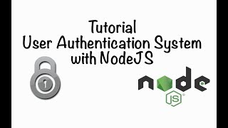 Tutorial User Authentication System with NodeJS - EP01