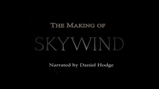Skywind - Official Development Video #1