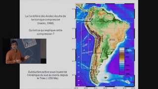 La subduction océanique et la formation de la cordillère des Andes ? Joseph Martinod (5 fev 2013)