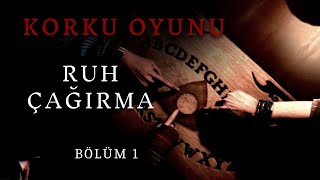 Korku Oyunu Bölüm 1 : Ouija Tahtası İle Ruh Çağırma (Gerçek Hikayeler)(Korku Hikayeleri)