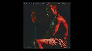 XXXTENTACION-Find me (ΜΕΗΔΊΊ Remix)