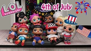 LOL Surprise Dolls Party 4 of July Stop Motion Cartoon ???