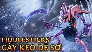 Fiddlesticks Cây Kẹo Dễ Sợ - Dark Candy Fiddlesticks - Skins lol