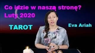 "Co idzie w naszą stronę?", Luty 2020